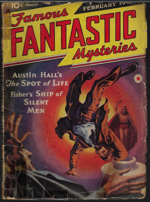FAMOUS FANTASTIC MYSTERIES (AUSTIN HALL; PHILIP M. FISHER; PHIL RICHARDS) - Famous Fantastic Mysteries: February, Feb. 1941 (