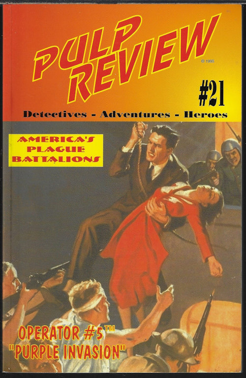 PULP REVIEW (CURTIS STEELE; EDMOND BEVILLE)(ED. JOHN P. GUNNISON) - Pulp Review #21: (Operator 5) 
