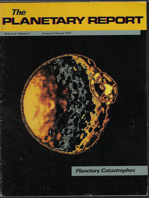 THE PLANETARY REPORT: January, Jan. / February, Feb. 1985