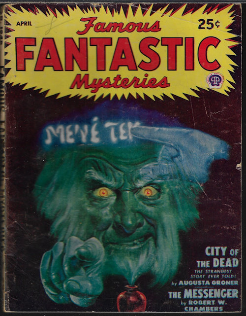 FAMOUS FANTASTIC MYSTERIES (AUGUSTA GRONER; ROBERT W. CHAMBERS) - Famous Fantastic Mysteries: April, Apr. 1948 (