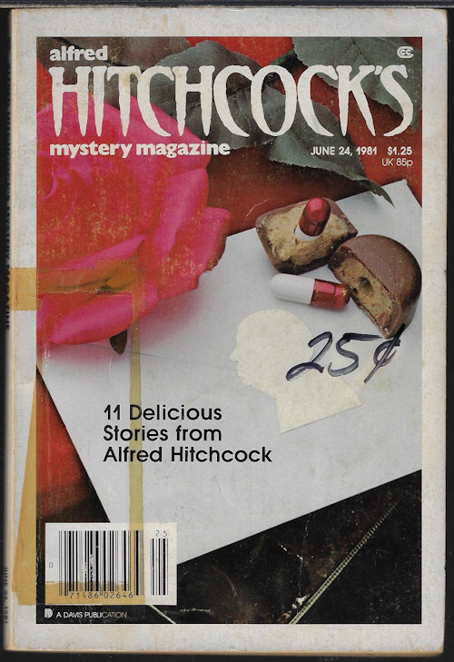 ALFRED HITCHCOCK (WILLIAM BANKIER; GARY ALEXANDER; MICHAEL SCOTT CAIN; DONALD OLSON; HERSCHEL COZINE; PAULINE C. SMITH; STEPHEN WASYLYK; JEFFREY SCOTT; LOUISE BROWNLEE; ROBERT LOPESTI; RON BUTLER) - Alfred Hitchcock Mystery Magazine: June 24, 1981