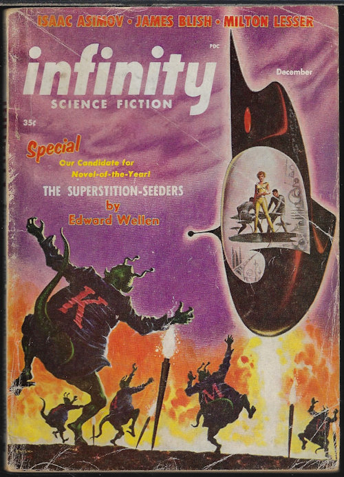 INFINITY (EDWARD WELLEN; JAMES BLISH; MILTON LESSER; ISAAC ASIMOV; ALLEN K. LANG; RICHARD WILSON) - Infinity Science Fiction: December, Dec. 1956
