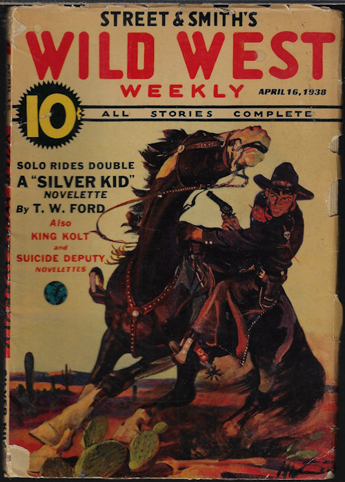 WILD WEST WEEKLY (T. W. FORD; PAUL S. POWERS; PHILIP F. DEERE; NELSE ANDERSON; EMERY JACKSON; ALLAN R. BOSWORTH) - Wild West Weekly: April, Apr. 16, 1938