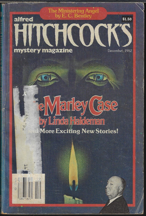 ALFRED HITCHCOCK (LINDA HALDEMAN; T. ROBIN KANTNER; ENNIS DULING; RON BUTLER; LOUIS WEINSTEIN; LOREN D. ESTLEMAN; MICHAEL BISHOP; E. C. BENTLEY) - Alfred Hitchcock Mystery Magazine: December, Dec. 1982