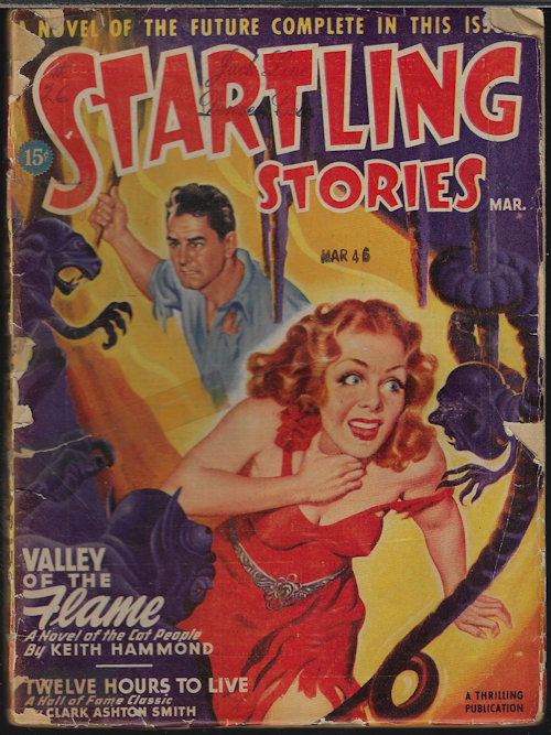 STARTLING (KEITH HAMMOND - AKA HENRY KUTTNER & C. L. MOORE; FRANK BELKNAP LONG; JACK WILLIAMSON; HENRY KUTTNER) - Startling Stories: March, Mar. 1946