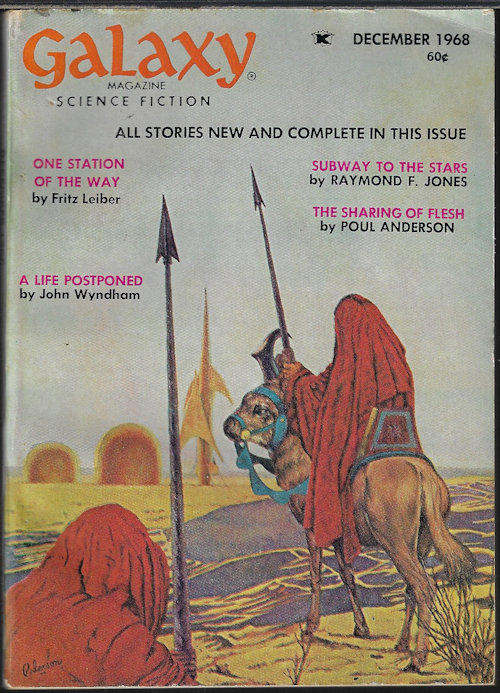 GALAXY (POUL ANDERSON; RAYMOND F. JONES; JOHN WYNDHAM; MACK REYNOLDS; FRITZ LEIBER; STEPHEN GOLDIN; JOSEPH GREEN) - Galaxy Science Fiction: December, Dec. 1968