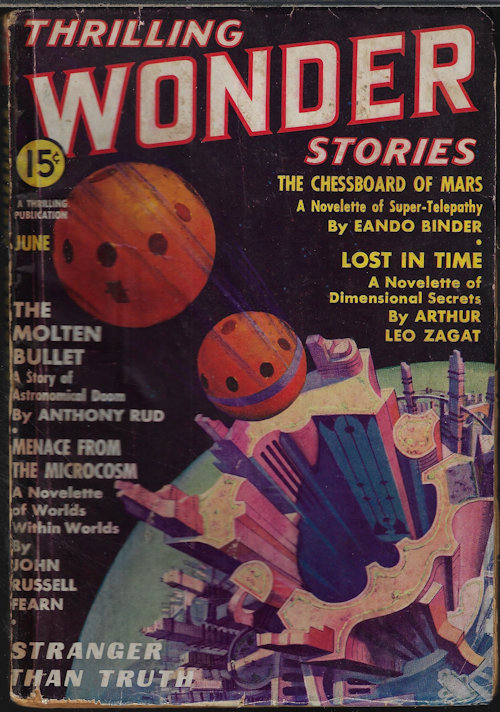 THRILLING WONDER (JOHN RUSSELL FEARN; ARTHUR LEO ZAGAT; EANDO BINDER; ANTHONY RUD; RAYMOND Z. GALLUN; RICHARD TOOKER; J. HARVEY HAGGARD; ARTHUR K. BARNES; FRANK BELKNAP LONG, JR.; JACK BINDER; MAX PLAISTED) - Thrilling Wonder Stories: June 1937