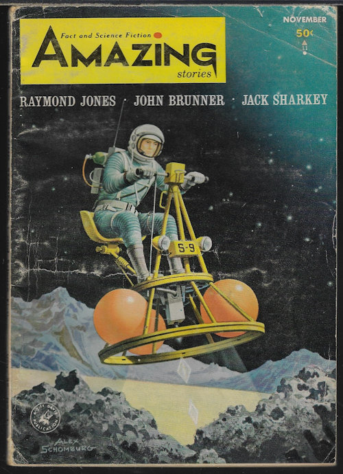 AMAZING (RAYMOND F. JONES; JACK SHARKEY; NORMAN SPINRAD; JOHN BRUNNER; ROBERT SILVERBERG) - Amazing Stories: November, Nov. 1964