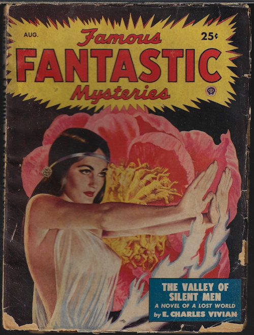 FAMOUS FANTASTIC MYSTERIES (E. CHARLES VIVIAN; MARGARET ST. CLAIR; CLARK ASHTON SMITH; BURNHAM EATON) - Famous Fantastic Mysteries: August, Aug. 1949