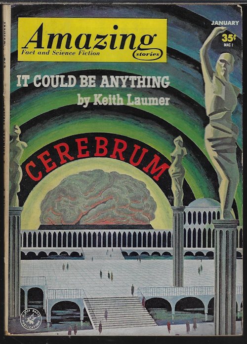 AMAZING (KEITH LAUMER; LOWELL HOWARD MORROW; ALBERT TEICHNER; JACK EGAN; S. DORMAN; BEN BOVA) - Amazing Stories: January, Jan. 1963