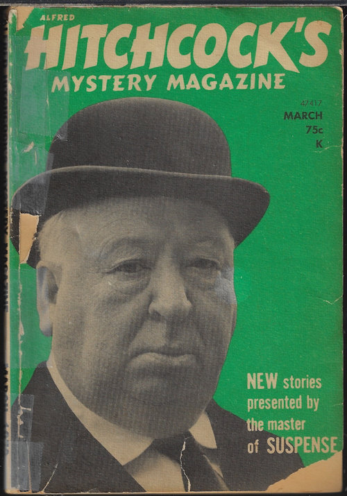 ALFRED HITCHCOCK MYSTERY (MAX VAN DERVEER; CLARK HOWARD; SONORA MORROW; BILL PRONZINI; DONALD OLSON; HENRY SLESAR; CHARLOTTE EDWARDS; MICHAEL ZUROY; RICHARD DEMING; BRYCE WALTON; JERRY JACOBSON; ED DUMONTE; MARY BARRETT; LEN GRAY) - Alfred Hitchcock Mystery Magazine: March, Mar. 1973