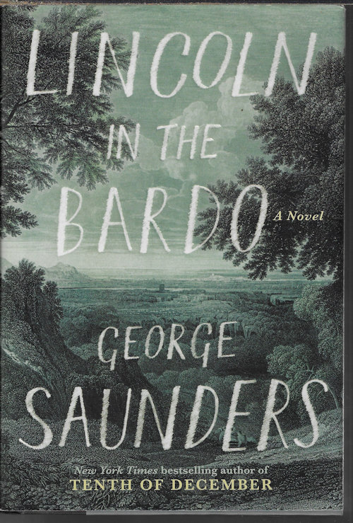 SAUNDERS, GEORGE - Lincoln in the Bardo