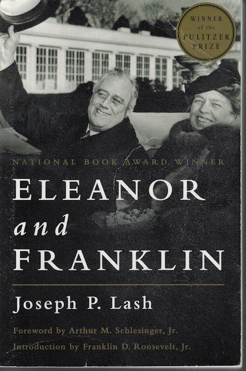 LASH, JOSEPH P. - Eleanor and Franklin