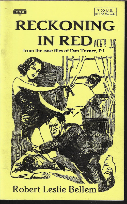 BELLEM, ROBERT LESLIE - Reckoning in Red from the Case Files of Dan Turner, P.I.