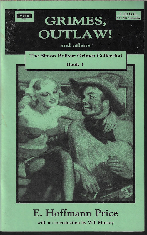 PRICE, E. HOFFMANN - Grimes, Outlaw! and Others; the Simon Bolivar Grimes Collection, Book 1