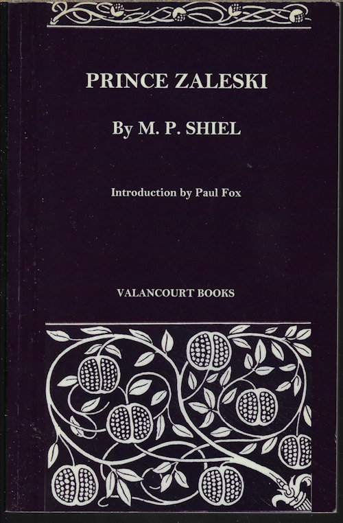 SHIEL, M. P. (INTRO. BY PAUL FOX) - Prince Zaleski