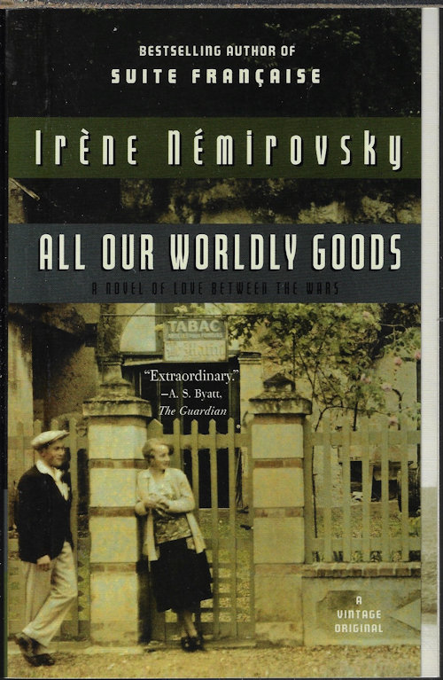 NEMIROVSKY, IRENE - All out Worldly Goods