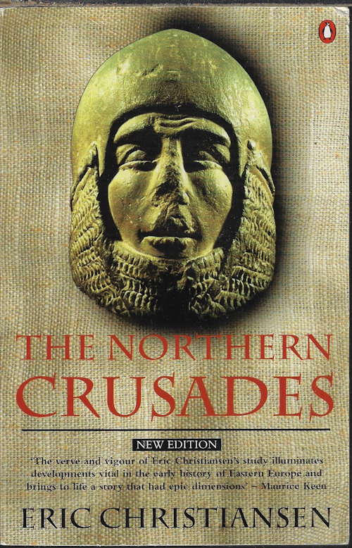 CHRISTIANSEN, ERIC - The Northern Crusades