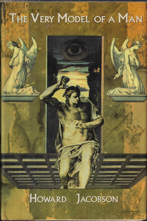 JACOBSON, HOWARD - The Very Model of a Man