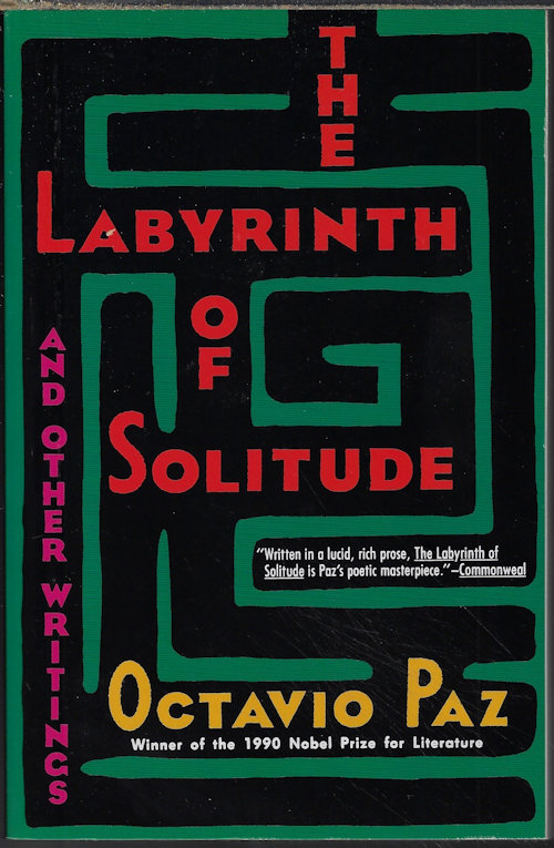 PAZ, OCTAVIO - The Labyrinth of Solitude