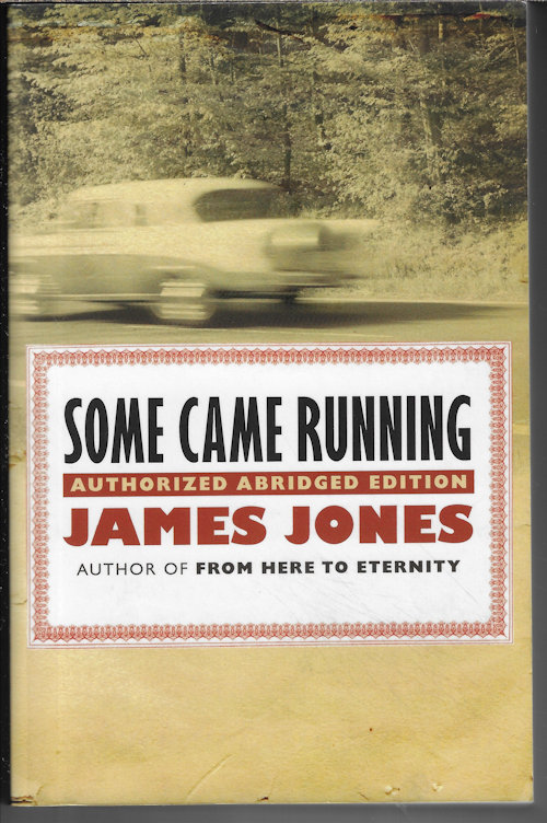 JONES, JAMES - Some Came Running; Authorized Abridged Edition