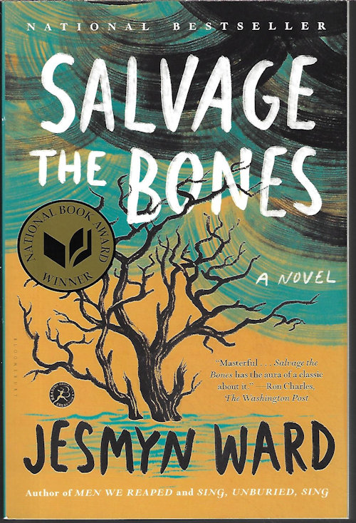 WARD, JESMYN - Salvage the Bones