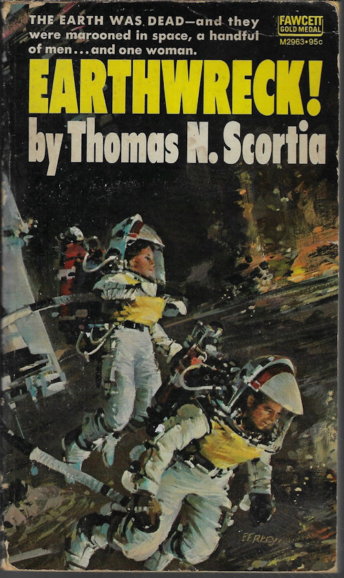 SCORTIA, THOMAS N. - Earthwreck!