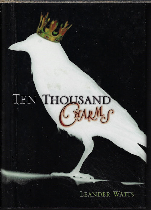 WATTS, LEANDER - Ten Thousand Charms
