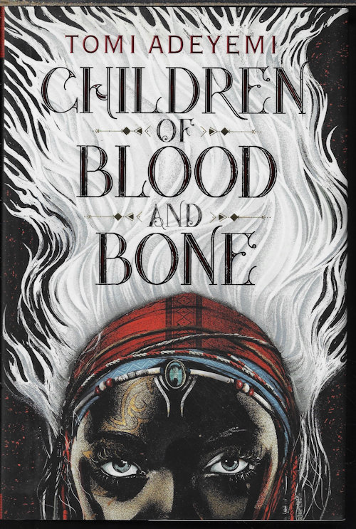 ADEYEMI, TOMI - Children of Blood and Bone