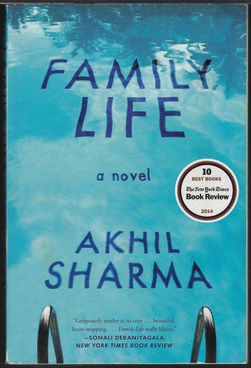 SHARMA, AKHIL - Family Life; a Novel