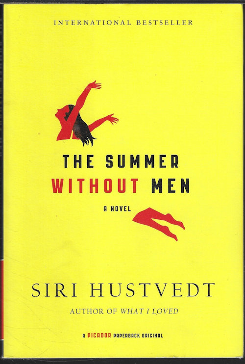 HUSTVEDT, SIRI - The Summer without Men; a Novel