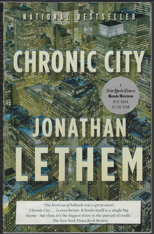 LETHEM, JONATHAN - Chronic City