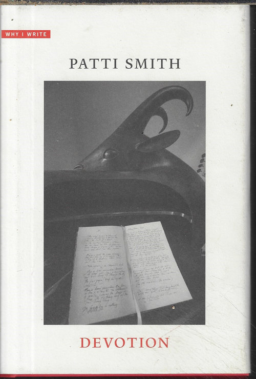 SMITH, PATTI - Devotion; Why I Write