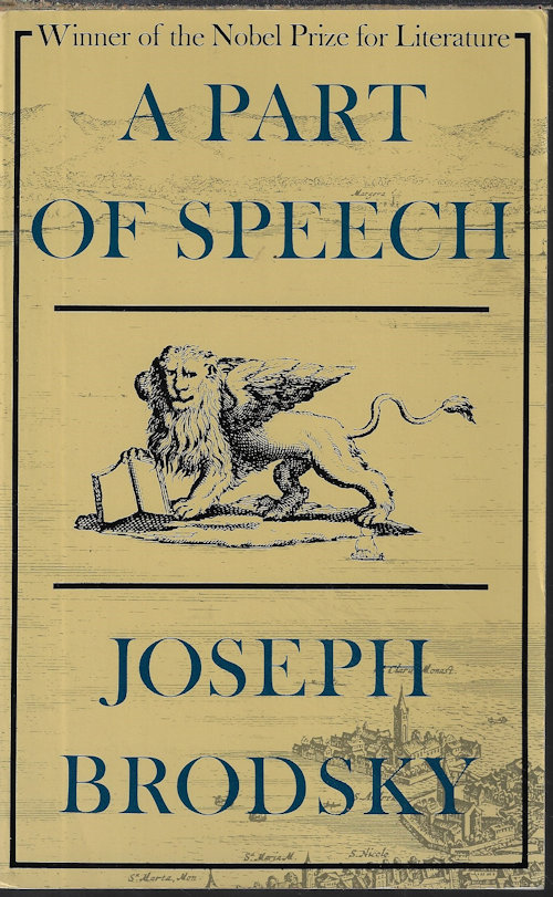 BRODSKY, JOSEPH - A Part of Speech