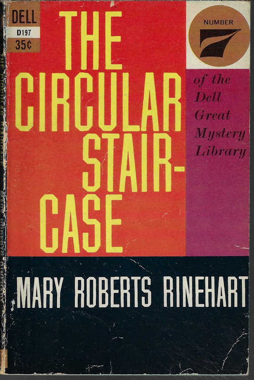 RINEHART, MARY ROBERTS - The Circular Staircase: Dell Great Mystery Library No. 7
