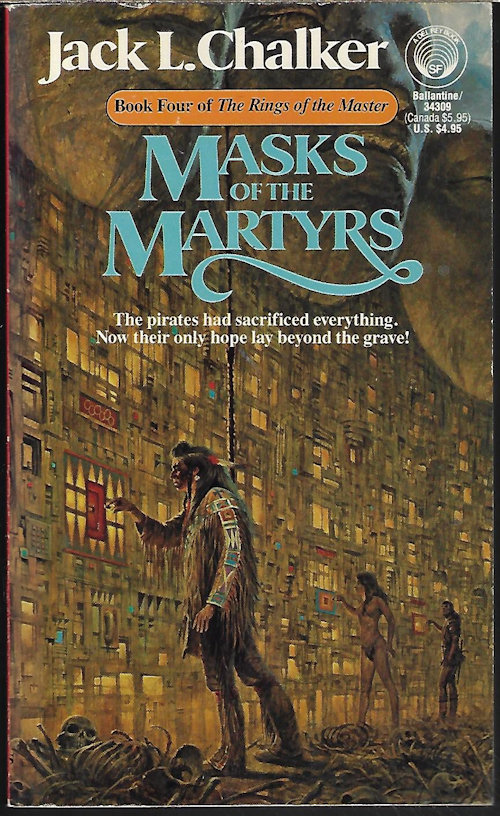 CHALKER, JACK L. - Masks of the Martyrs: The Rings of the Master #4