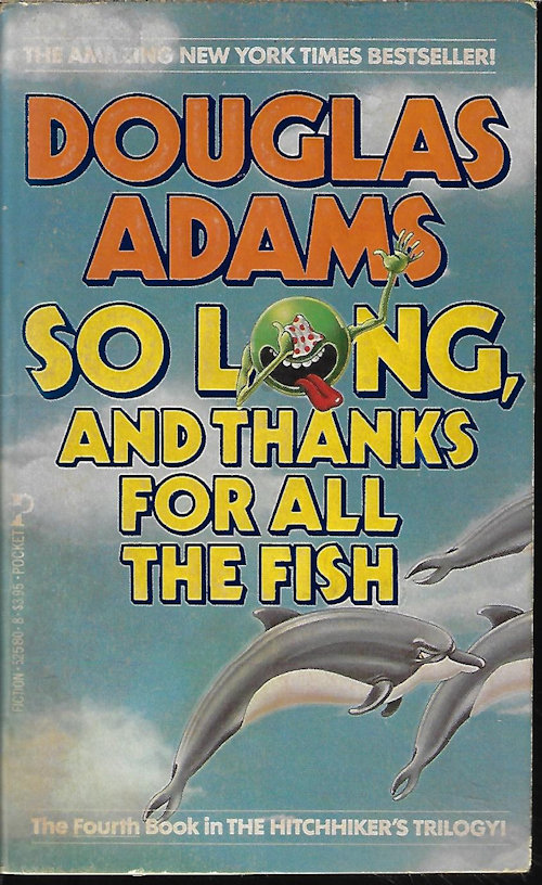 ADAMS, DOUGLAS - So Long, and Thanks for All the Fish