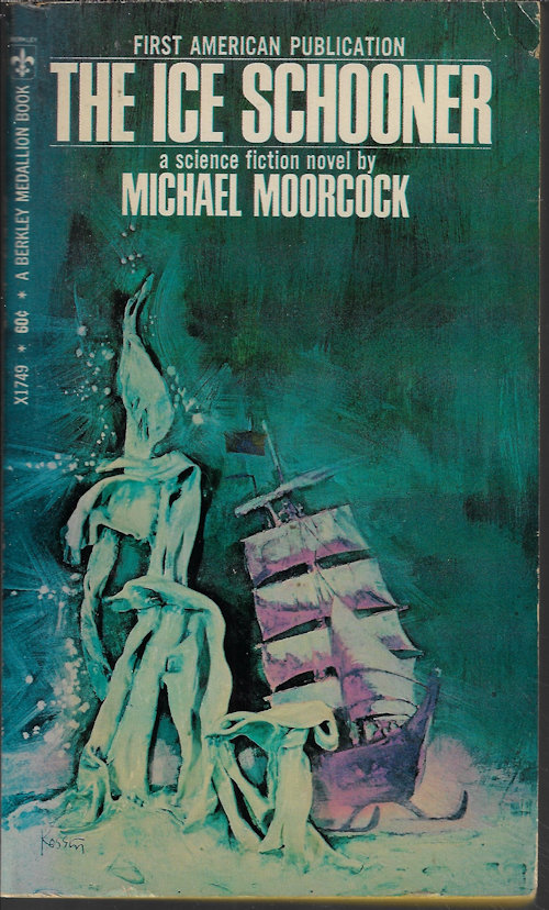 MOORCOCK, MICHAEL - The Ice Schooner