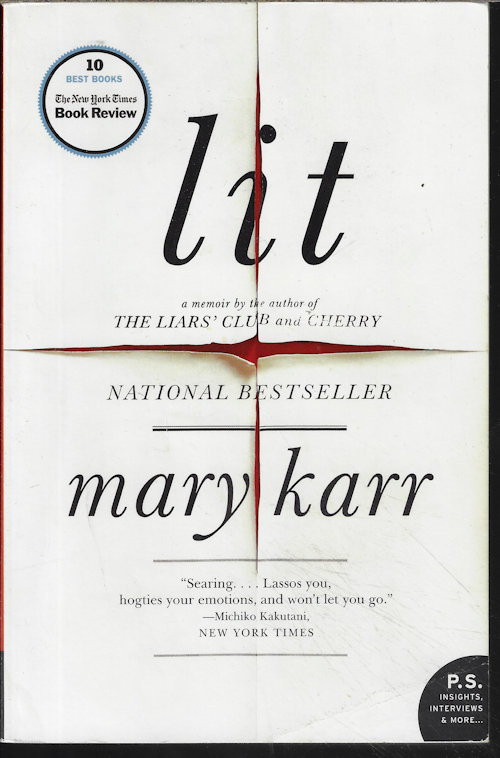 KARR, MARY - Lit a Memoir