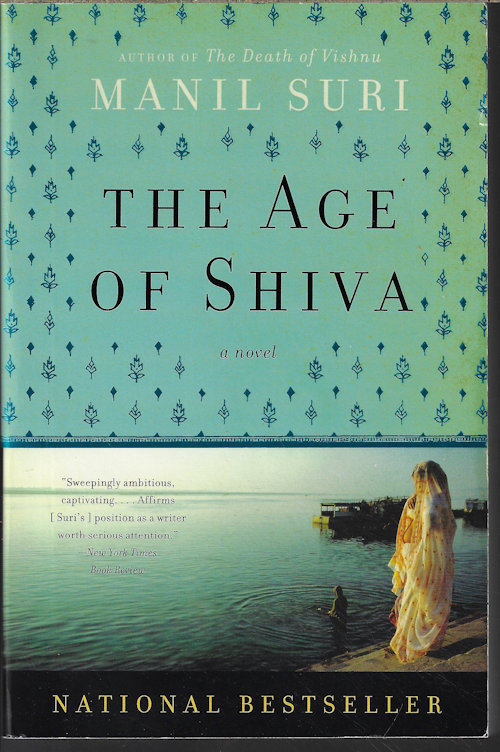 SURI, MANIL - The Age of Shiva; a Novel