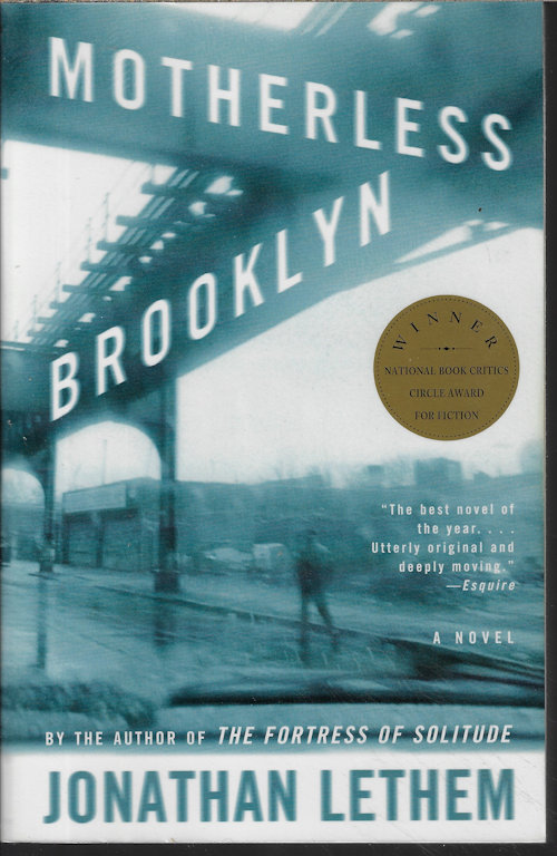 LETHEM, JONATHAN - Motherless Brooklyn