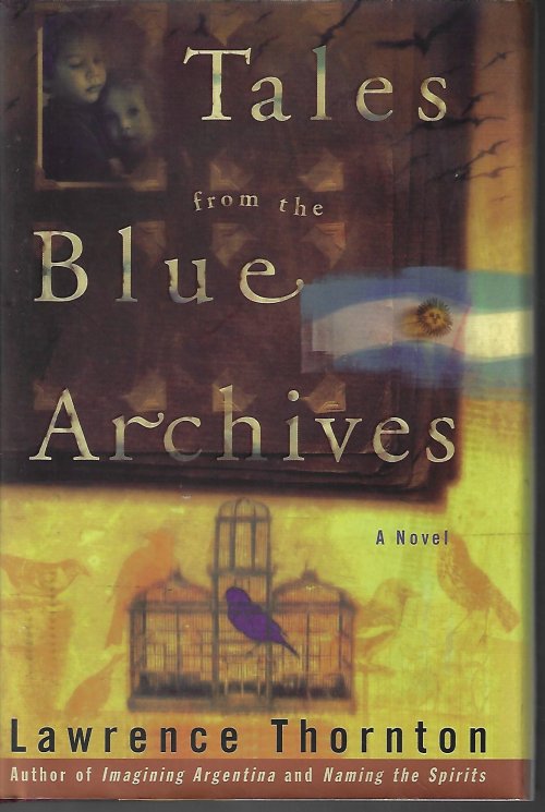 THORNTON, LAWRENCE - Tales from the Blue Archives