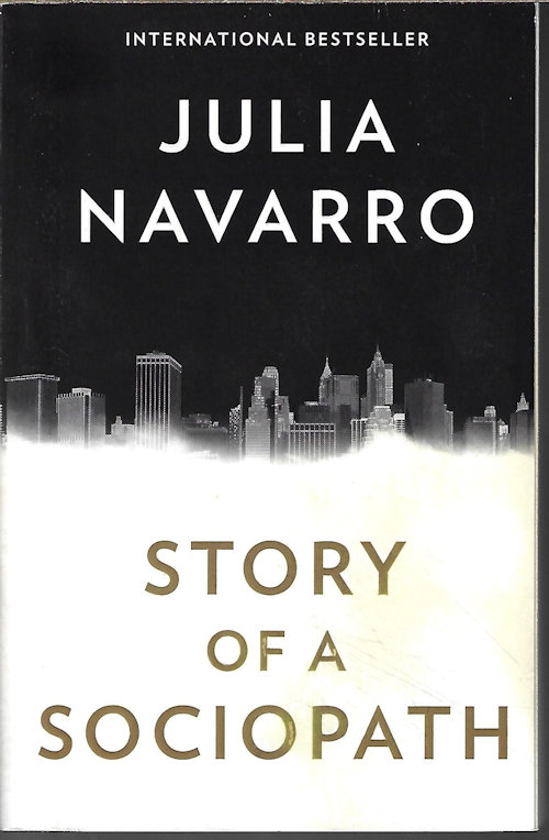 NAVARRO, JULIA - Story of a Sociopath