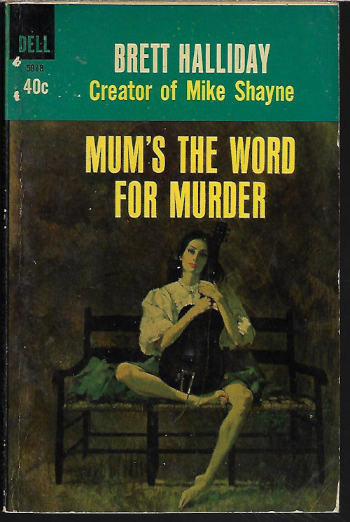 HALLIDAY, BRETT - Mum's the Word for Murder