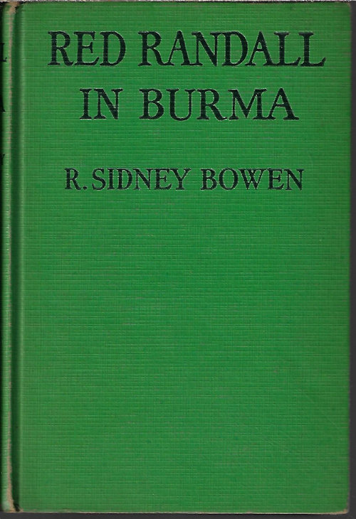 BOWEN, R. SIDNEY - Red Randall in Burma