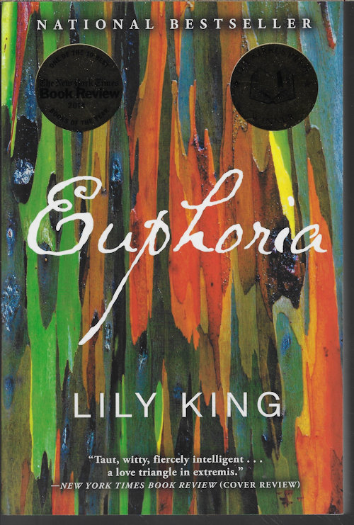 KING, LILY - Euphoria; a Novel
