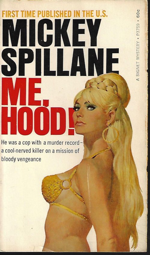 SPILLANE, MICKEY - Me, Hood!