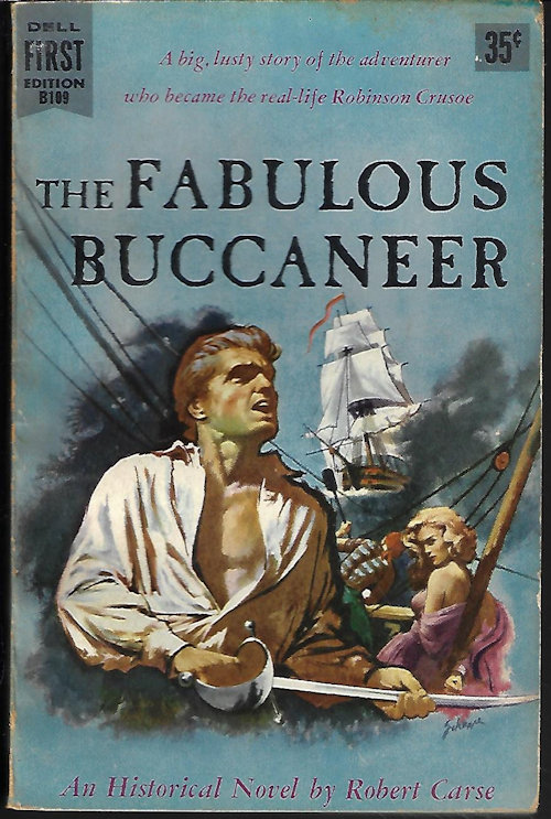 CARSE, ROBERT - The Fabulous Buccaneer