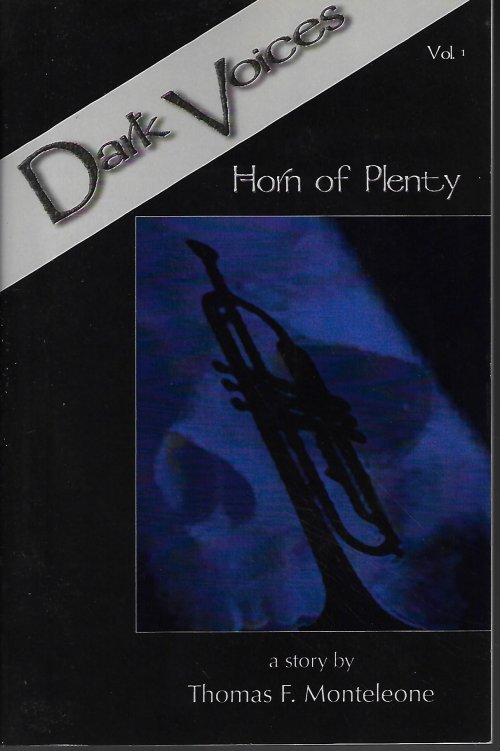 MONTELEONE, THOMAS F. - Horn of Plenty: Dark Voices Vol. 1