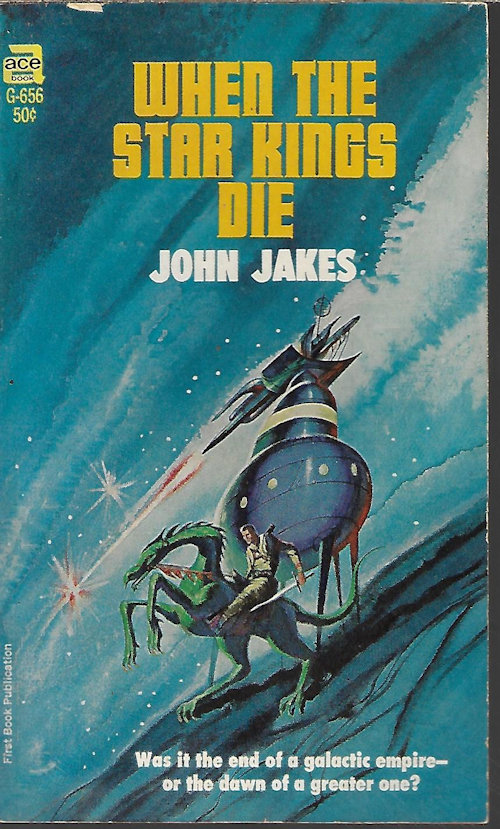 JAKES, JOHN - When the Star Kings Die